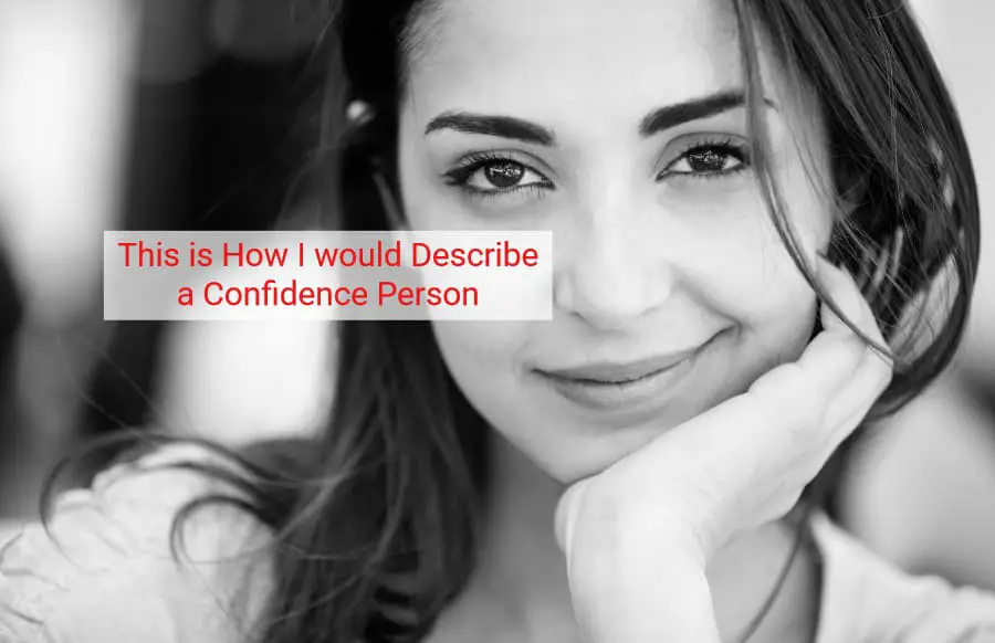 how to describe a confident person